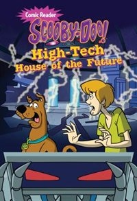Front cover_Scooby-doo And The High Tech House Of The Future