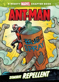 Front cover_Ant-Man: Zombie Repellent