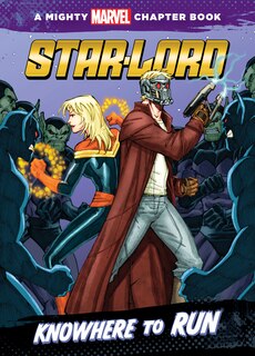 Front cover_Star-Lord: Knowhere to Run