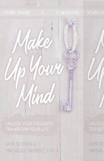 Make Up Your Mind: Study Guide