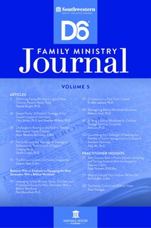 Front cover_Southwestern D6 Family Ministry Journal Vol. 5