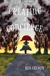 Front cover_Creating A Concierge