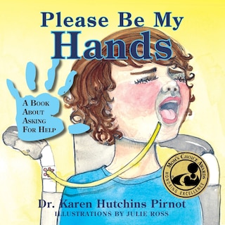 Couverture_Please Be My Hands, a Book about Asking for Help