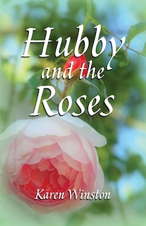 Front cover_Hubby and the Roses