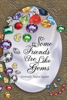 Front cover_Some Friends Are Like Gems