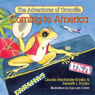 Front cover_The Adventures of Granville, Coming to America