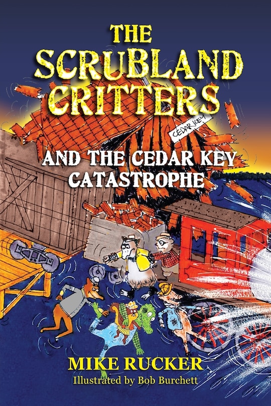 Front cover_The Scrubland Critters and the Cedar Key Catastrophe