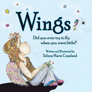Front cover_Wings, Did you ever try to fly when you were little?