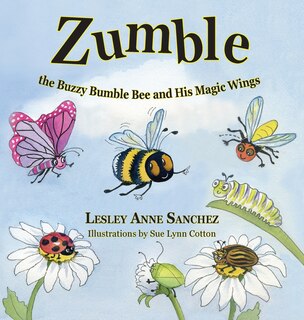 Front cover_Zumble the Buzzy Bumble Bee and His Magic Wings