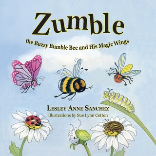 Front cover_Zumble the Buzzy Bumble Bee and His Magic Wings