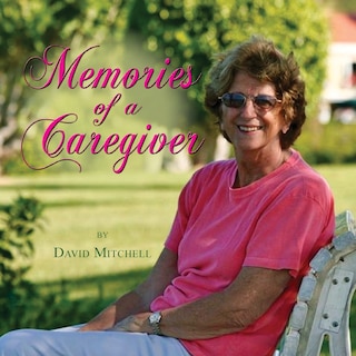 Front cover_Memories of a Caregiver