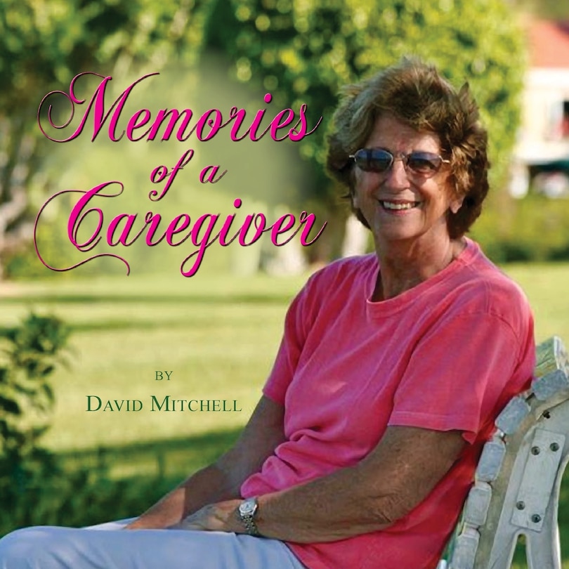 Front cover_Memories of a Caregiver