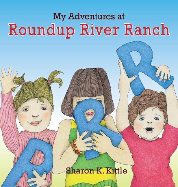 My Adventures at Roundup River Ranch