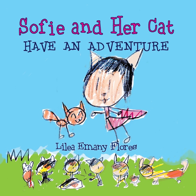 Front cover_Sofie and Her Cat Have an Adventure