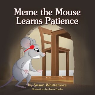 Front cover_Meme the Mouse Learns Patience