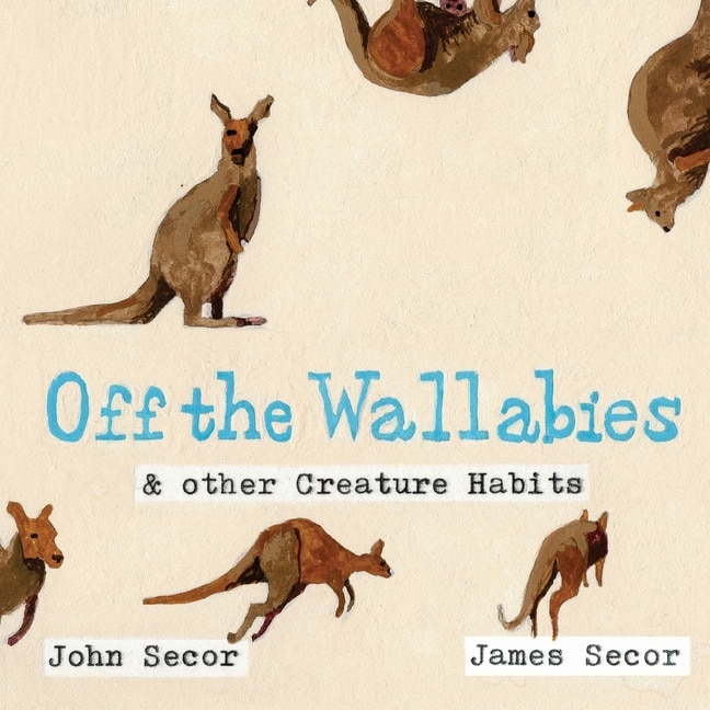 Front cover_Off the Wallabies & other Creature Habits