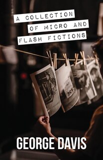 Front cover_A Collection of Micro and Flash Fictions