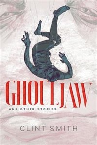 Front cover_Ghouljaw and Other Stories