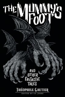 Front cover_The Mummy's Foot and Other Fantastic Tales