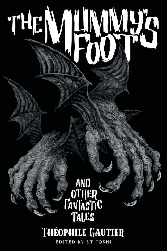 Front cover_The Mummy's Foot and Other Fantastic Tales