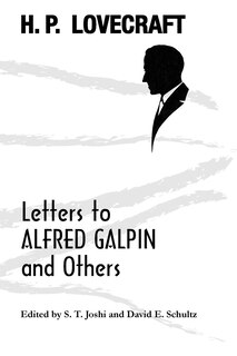 Front cover_Letters to Alfred Galpin and Others