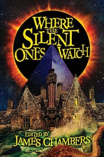 Front cover_Where the Silent Ones Watch