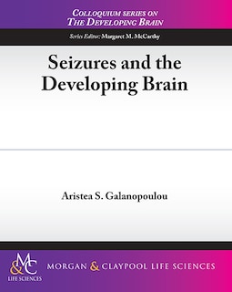 Front cover_Seizures and the Developing Brain