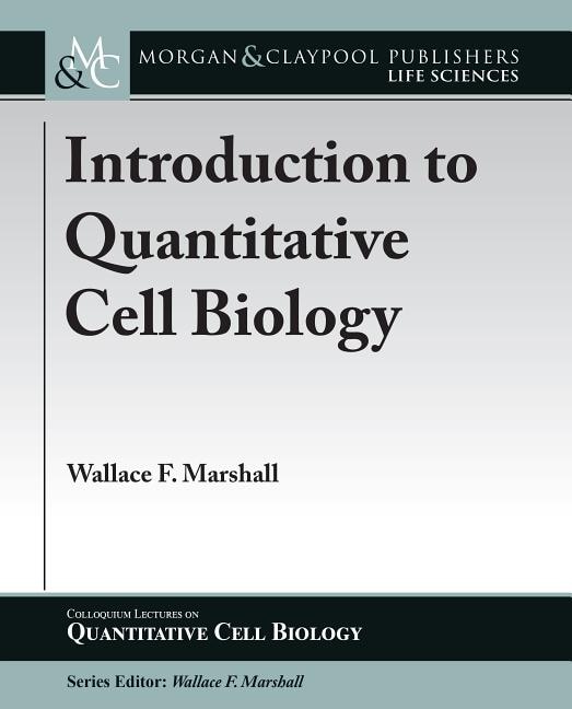 Front cover_Introduction to Quantitative Cell Biology