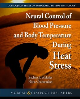 Front cover_Neural Control of Blood Pressure and Body Temperature During Heat Stress