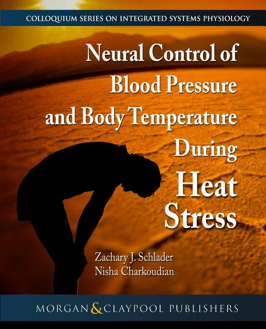 Front cover_Neural Control of Blood Pressure and Body Temperature During Heat Stress