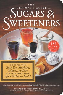 Front cover_The Ultimate Guide to Sugars and Sweeteners