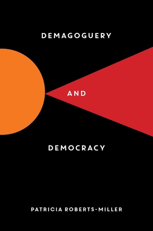Front cover_Demagoguery And Democracy