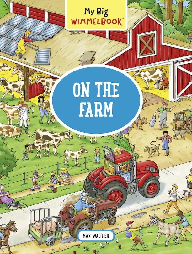 My Big Wimmelbook®—On the Farm: A Look-and-Find Book (Kids Tell the Story)