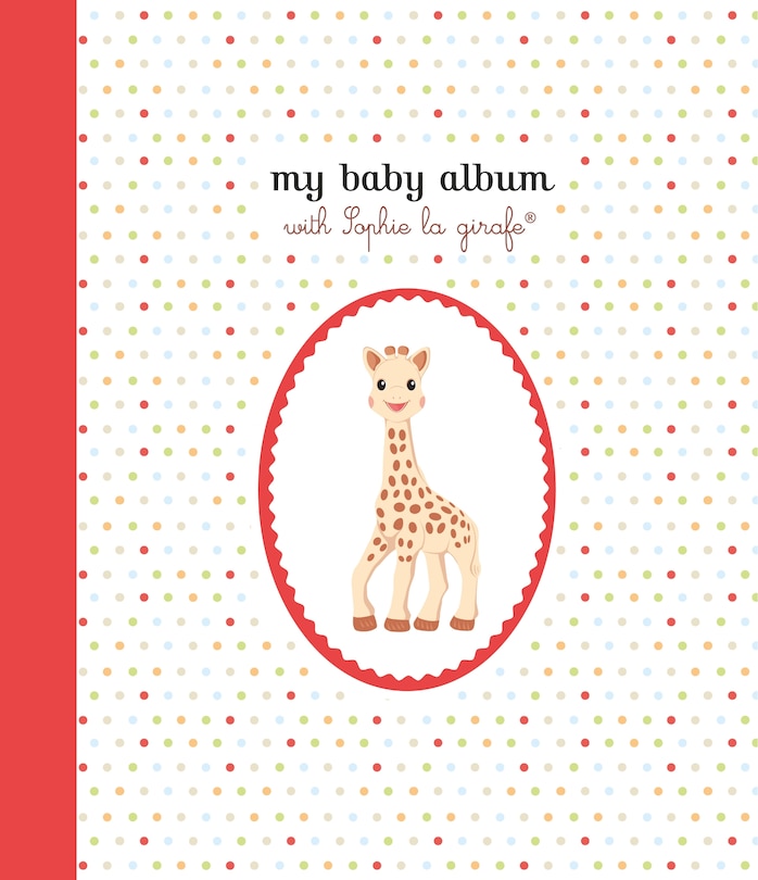 Couverture_My Baby Album with Sophie la girafe�, Second Edition