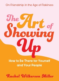 Front cover_The Art of Showing Up
