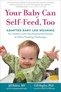 Front cover_Your Baby Can Self-Feed, Too