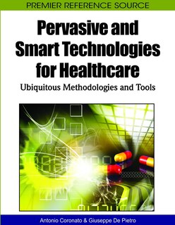 Couverture_Pervasive and Smart Technologies for Healthcare