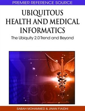 Front cover_Ubiquitous Health and Medical Informatics