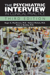 Front cover_The Psychiatric Interview In Clinical Practice
