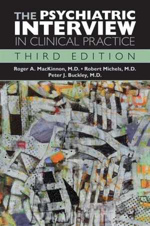 Front cover_The Psychiatric Interview In Clinical Practice