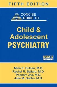 Front cover_Concise Guide To Child And Adolescent Psychiatry