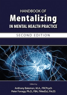 Couverture_Handbook Of Mentalizing In Mental Health Practice