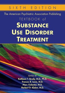 Couverture_The American Psychiatric Association Publishing Textbook Of Substance Use Disorder Treatment