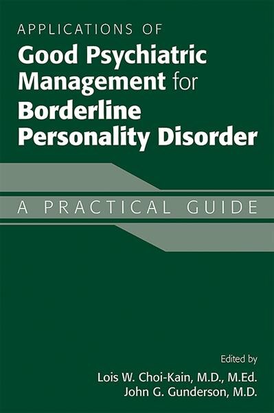 Couverture_Applications Of Good Psychiatric Management For Borderline Personality Disorder