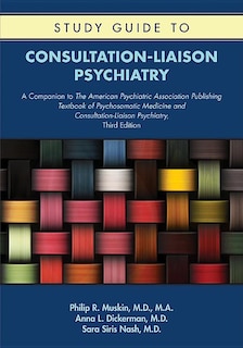 Couverture_Study Guide to Consultation-Liaison Psychiatry