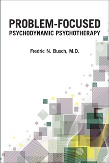 Front cover_Problem-Focused Psychodynamic Psychotherapy