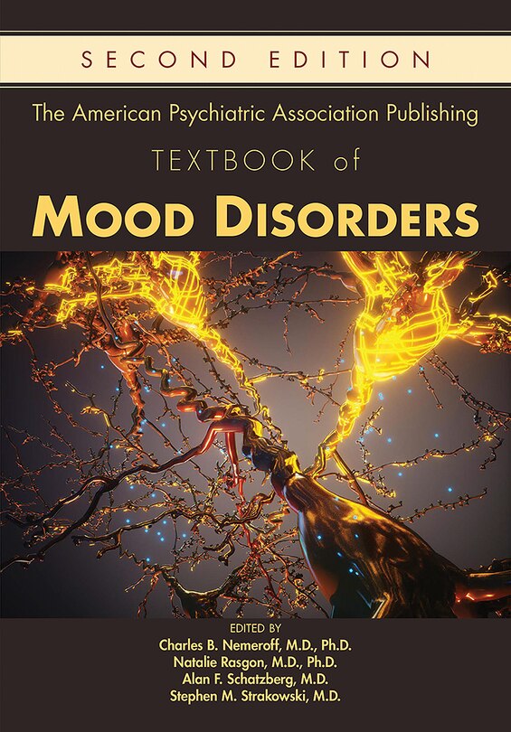 The American Psychiatric Association Publishing Textbook Of Mood Disorders