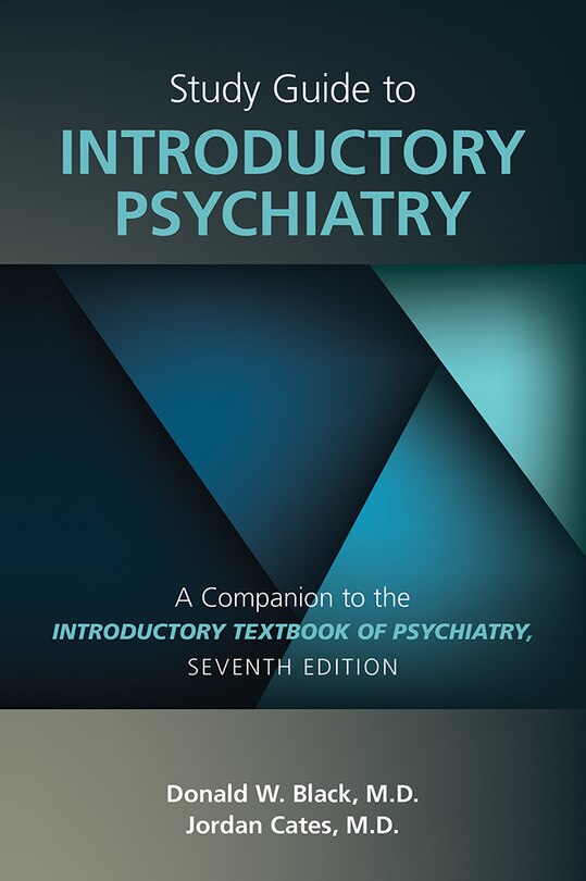 Study Guide to Introductory Psychiatry: A Companion to Textbook of Introductory Psychiatry