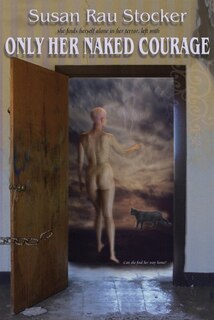 Front cover_Only Her Naked Courage
