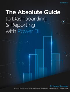 Couverture_The Absolute Guide to Dashboarding and Reporting with Power BI